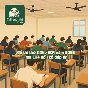 Đề thi thử ĐGNL BCA năm 2025 mã CA4 số 1 kèm đáp án