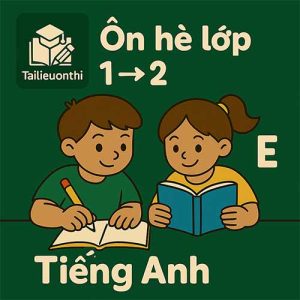 Bài tập ôn hè lớp 1 lên 2 môn Tiếng Anh
