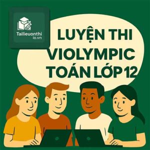 Luyện thi Violympic Toán lớp 12