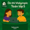 Bộ đề luyện thi Violympic Toán lớp 5 vòng cấp trường