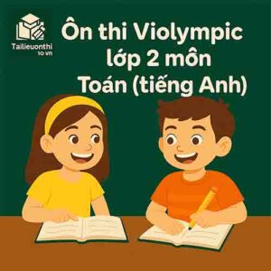 Đề luyện thi Violympic Toán (bằng Tiếng Anh) lớp 2