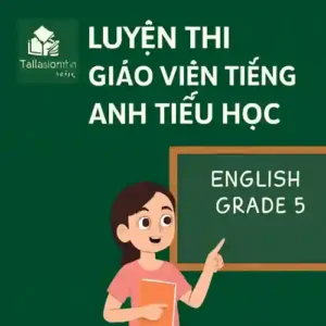Tài liệu và đề luyện thi viên chức Tiếng Anh Tiểu học & THCS-THPT toàn quốc