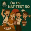 Luyện thi Nge - Nói NAT-TEST 5Q