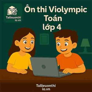 Luyện thi Violympic Toán lớp 4