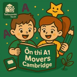 Luyện thi A1 Movers Cambridge