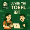 Sách + Giáo trình luyện thi TOEFL iBT cho người mới bắt đầu