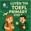 Tải PDF Giáo trình TOEFL Primary Step 2 book 3