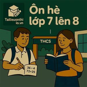Tài liệu ôn hè lớp 7 lên 8