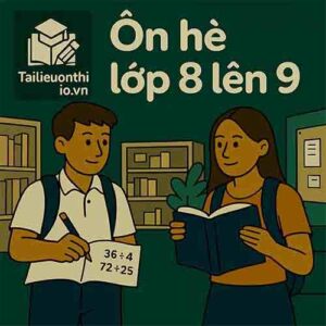 Tài liệu ôn hè lớp 8 lên 9