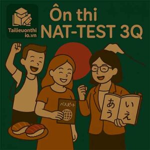 Từ vựng + Ngữ pháp NAT-TEST 3Q