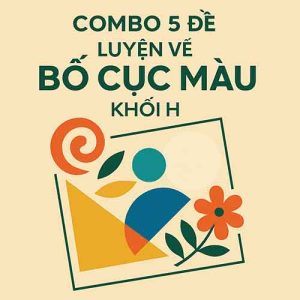 đề luyện thi Bố cục màu khối H