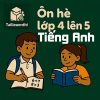 đề ôn tập hè lớp 4 lên 5 môn Tiếng Anh