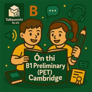 Tải PDF giáo trình Tiếng Anh B1 Preliminary (PET) Cambridge
