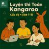 Bộ đề luyện thi Toán Kangaroo IKMC lớp 8 (cấp độ 4) có đáp án