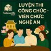 Bộ đề luyện thi Viên chức Giáo dục mọi vị trí tuyển dụng tại Nghệ An full 2 vòng