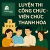 Bộ đề luyện thi Viên chức Giáo dục mọi vị trí tuyển dụng tại Thanh Hóa full 2 vòng