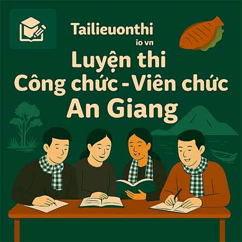 Bộ đề luyện thi Viên chức Y tế mọi vị trí tuyển dụng tại An Giang full 2 vòng