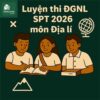 Bộ đề thi thử ĐGNL ĐHSPHN HNUE SPT 2026 môn Địa lí có đáp án