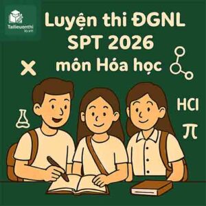 Bộ đề thi thử ĐGNL ĐHSPHN HNUE SPT 2026 môn Hóa học có đáp án