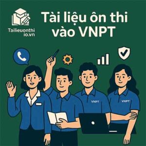 Bộ đề thi thử & 100 câu hỏi phỏng vấn vị trí Kỹ sư lập trình (dev Java - Net - php - android - ios) VNPT