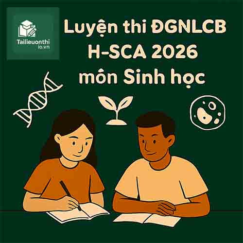 Bộ đề thi thử môn Sinh học ĐGNLCB ĐHSPHCM HCMUE H-SCA 2026 đợt 1 có đáp án