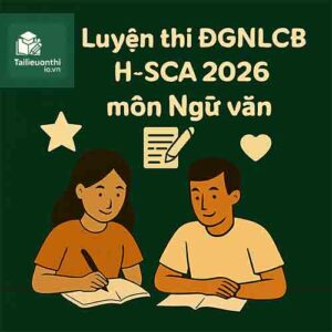 Các dạng bài – Ma trận & Đề thi minh họa môn Ngữ văn ĐGNLCB ĐHSPHCM H-SCA 2026