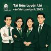 Cấu trúc & Bộ đề ôn thi Vietcombank phần Tiếng Anh vòng 1 có đáp án
