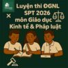 Cấu trúc – Các dạng bài & Đề thi minh họa ĐGNL ĐHSPHN HNUE SPT 2026 môn Giáo dục Kinh tế & Pháp luật