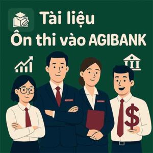 Đề cương & Bộ đề thi thử vào vị trí Kế toán Agribank có đáp án
