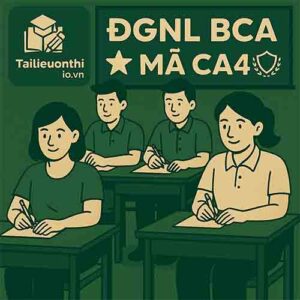 Đề luyện thi ĐGNL BCA mã CA4