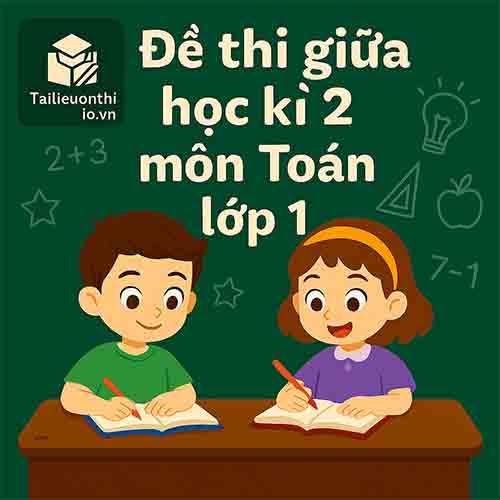 đề thi giữa học kì 2 môn Toán lớp 1 sách Cánh diều có đáp án