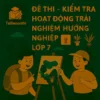 đề thi giữa học kì 1 môn Hoạt động trải nghiệm và hướng nghiệp lớp 7 chương trình mới