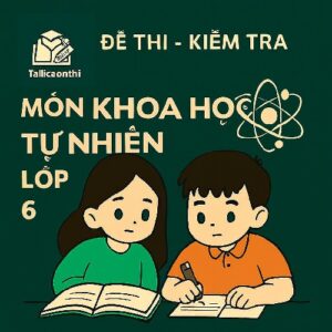 đề kiểm tra 15 phút môn Khoa học tự nhiên lớp 6 tập 1 chương trình mới