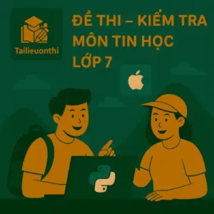 đề thi giữa học kì 2 môn Tin học lớp 7 chương trình mới