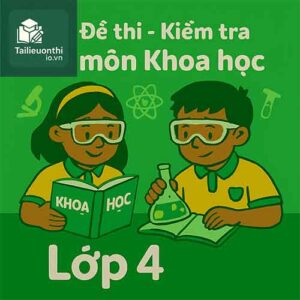 đề kiểm tra 15 phút môn Khoa học lớp 4 chương trình mới