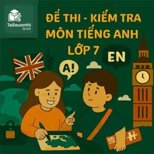 đề kiểm tra 15 phút môn Tiếng Anh lớp 7 tập 1 chương trình mới