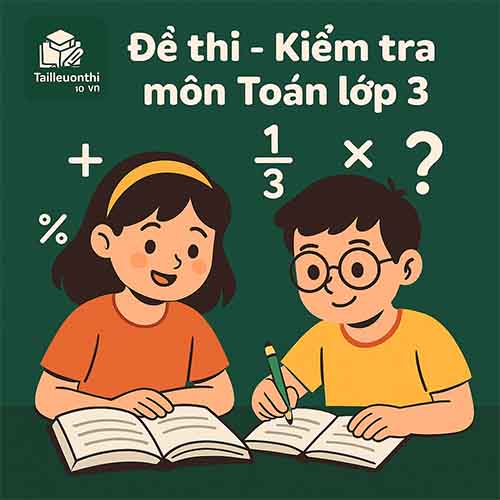 đề thi giữa học kì 2 môn Toán lớp 3 chương trình mới