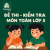 đề thi giữa học kì 1 môn Toán lớp 5 chương trình mới
