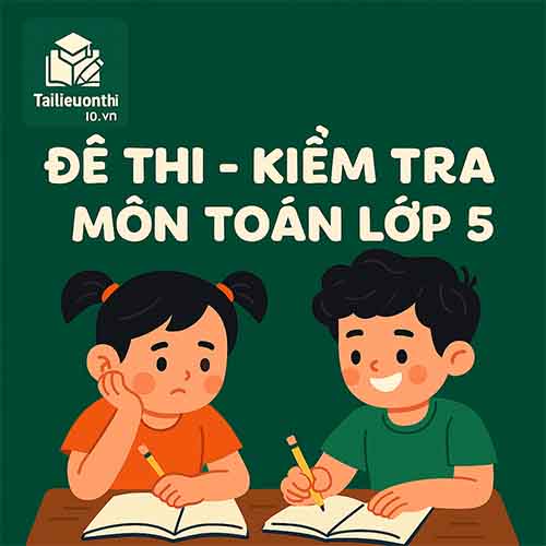 đề kiểm tra 15 phút môn Toán lớp 5 tập 1 chương trình mới
