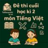 đề thi cuối học kì 2 môn Tiếng Việt lớp 1 sách Cánh diều