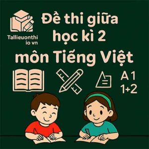 đề thi giữa học kì 2 môn Tiếng Việt lớp 1 sách Cánh diều