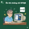 Tóm tắt lý thuyết & Bộ 10 đề thi thử chứng chỉ kiểm thử ISTQB Specialist Pack – Mobile & Game (CT-MAT/CT-GaMe/CT-UT)