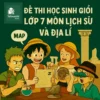 đề thi bồi dưỡng Học sinh giỏi lớp 7 môn Lịch sử cấp quốc gia