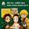 Đề thi - Kiểm tra môn Công nghệ lớp 8
