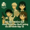 đề thi cuối học kì 2 (cuối năm) môn Giáo dục quốc phòng và an ninh lớp 12 chương trình mới