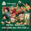 đề thi giữa học kì 2 môn Giáo dục thể chất lớp 9 chương trình mới