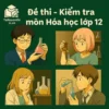 đề thi giữa học kì 2 môn Hóa học lớp 12 chương trình mới