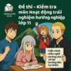 đề thi giữa học kì 2 môn Hoạt động trải nghiệm - Hướng nghiệp lớp 11 chương trình mới