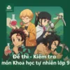 đề thi giữa học kì 1 môn Khoa học tự nhiên lớp 9 chương trình mới