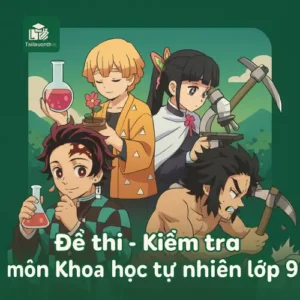 đề thi giữa học kì 1 môn Khoa học tự nhiên lớp 9 chương trình mới